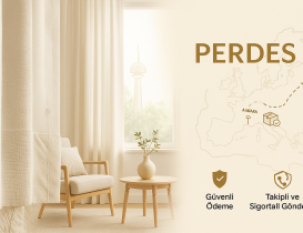 Avrupa’dan Güvenle Perde Siparişi | PERDES – Ankara’nın Köklü Perdecisi | Ölçüye Özel Dikim & Takipli Kargo